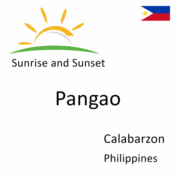 Sunrise and sunset times for Pangao, Calabarzon, Philippines