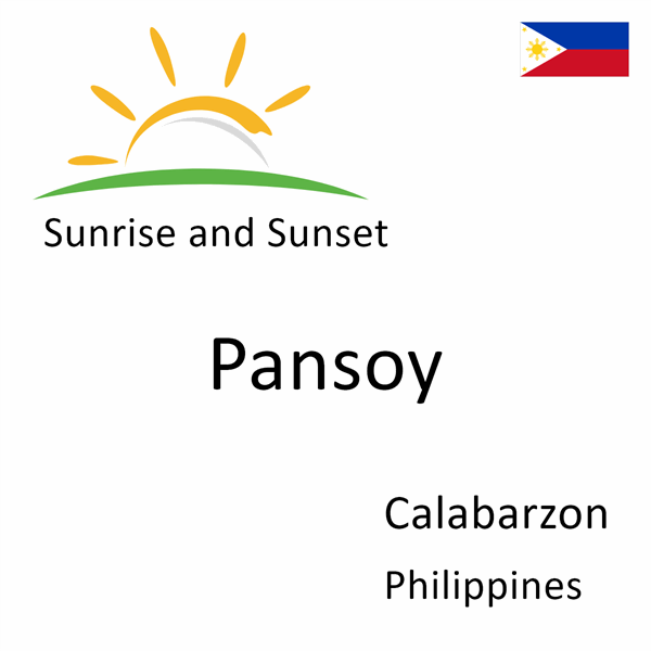 Sunrise and sunset times for Pansoy, Calabarzon, Philippines