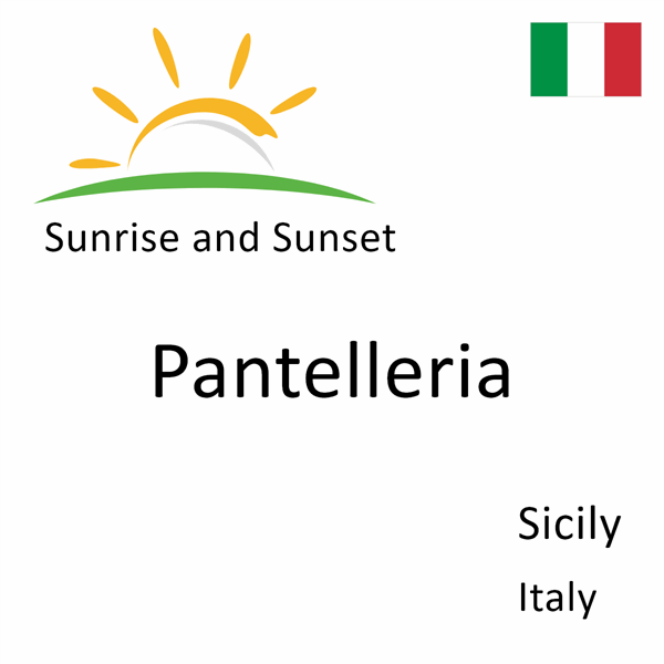 Sunrise and sunset times for Pantelleria, Sicily, Italy