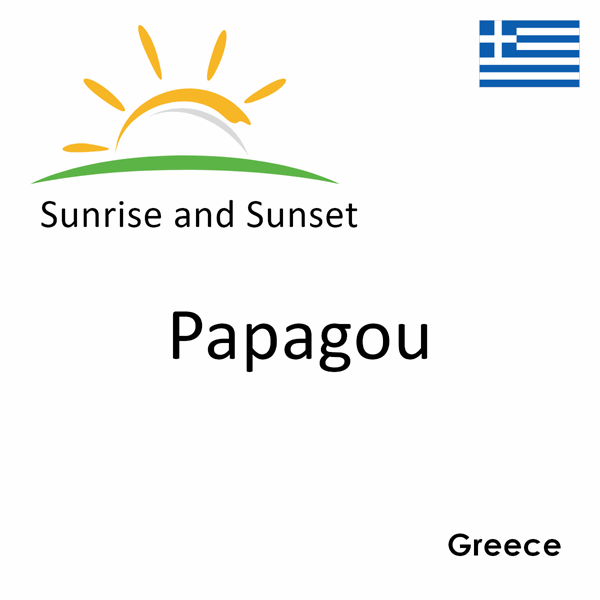 Sunrise and sunset times for Papagou, Greece