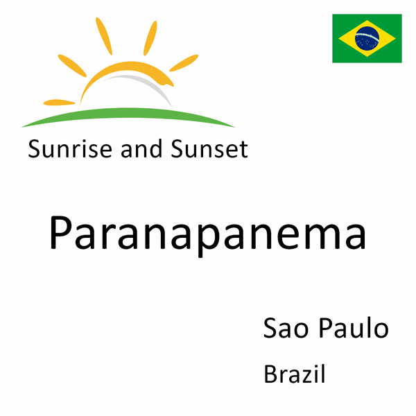 Sunrise and sunset times for Paranapanema, Sao Paulo, Brazil