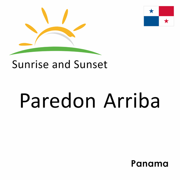 Sunrise and sunset times for Paredon Arriba, Panama