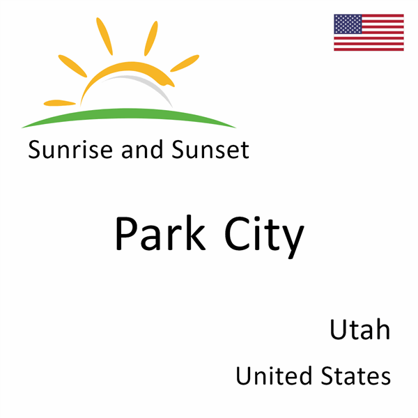 Sunrise and sunset times for Park City, Utah, United States