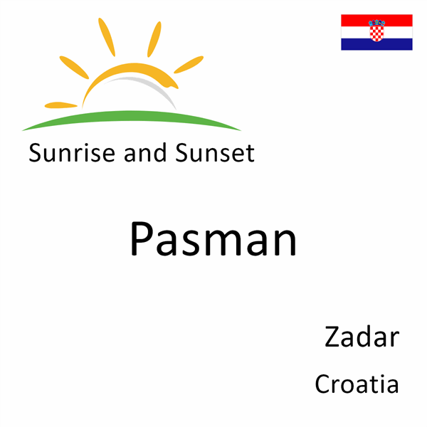 Sunrise and sunset times for Pasman, Zadar, Croatia