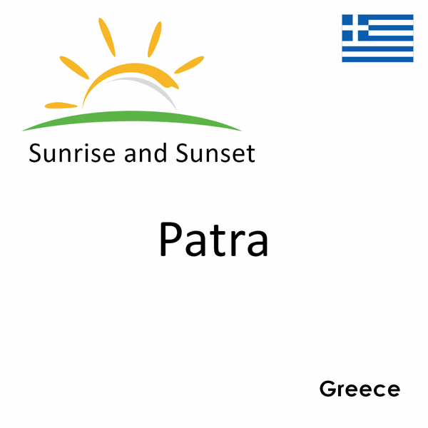 Sunrise and sunset times for Patra, Greece