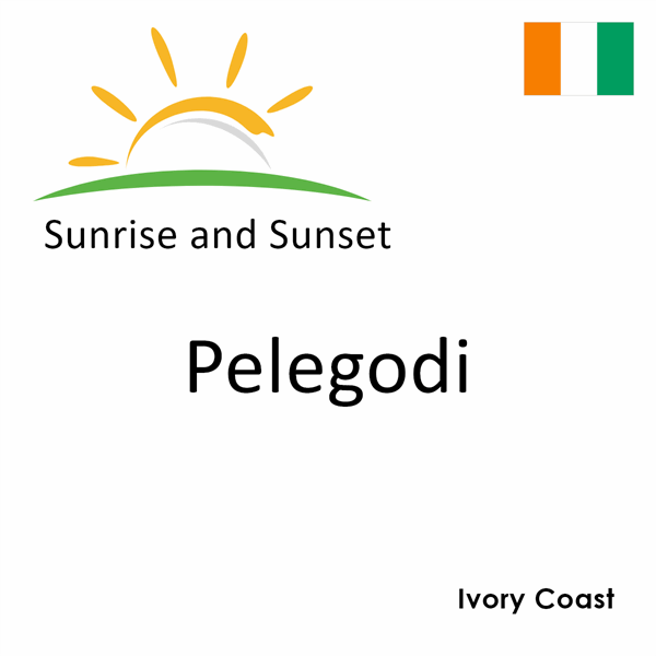 Sunrise and sunset times for Pelegodi, Ivory Coast