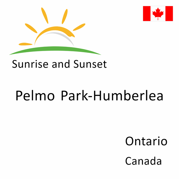 Sunrise and sunset times for Pelmo Park-Humberlea, Ontario, Canada