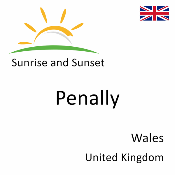 Sunrise and sunset times for Penally, Wales, United Kingdom