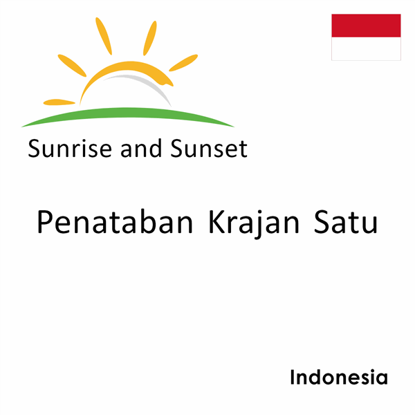 Sunrise and sunset times for Penataban Krajan Satu, Indonesia