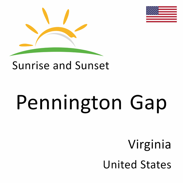 Sunrise and sunset times for Pennington Gap, Virginia, United States