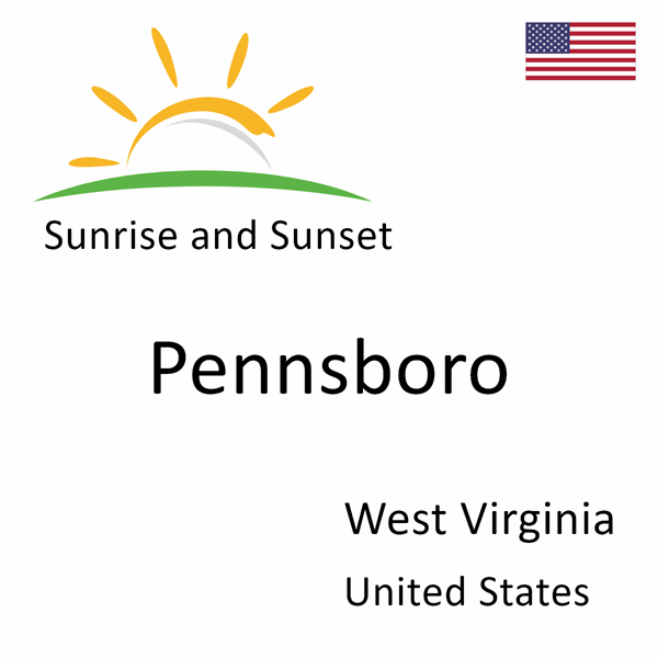 Sunrise and sunset times for Pennsboro, West Virginia, United States