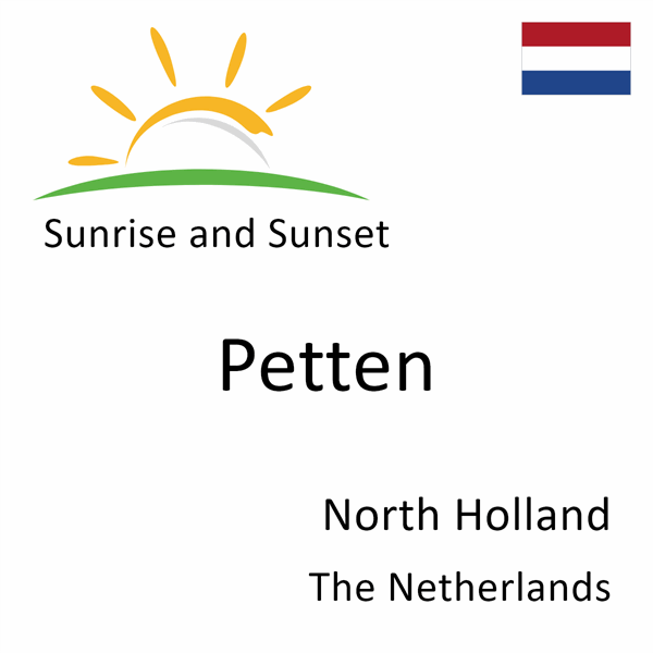 Sunrise and sunset times for Petten, North Holland, The Netherlands