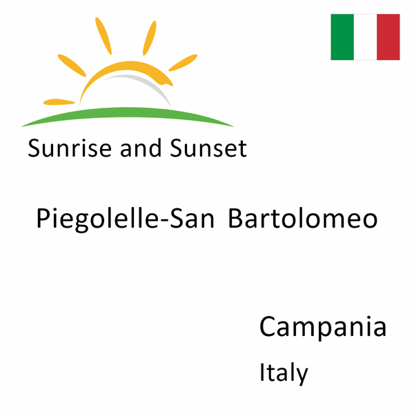 Sunrise and sunset times for Piegolelle-San Bartolomeo, Campania, Italy