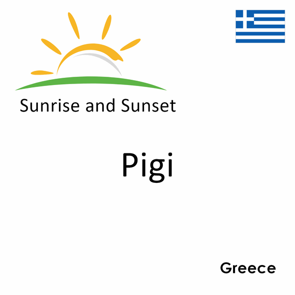 Sunrise and sunset times for Pigi, Greece