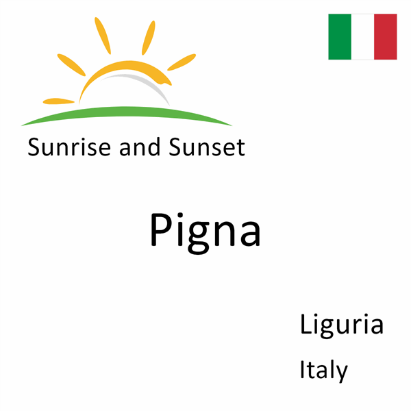 Sunrise and sunset times for Pigna, Liguria, Italy