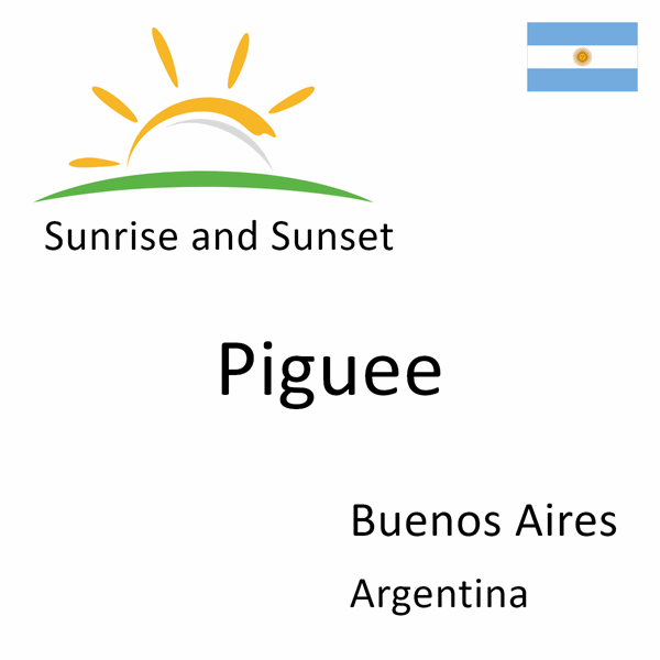 Sunrise and sunset times for Piguee, Buenos Aires, Argentina