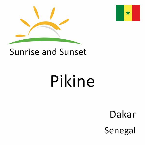 Sunrise and sunset times for Pikine, Dakar, Senegal