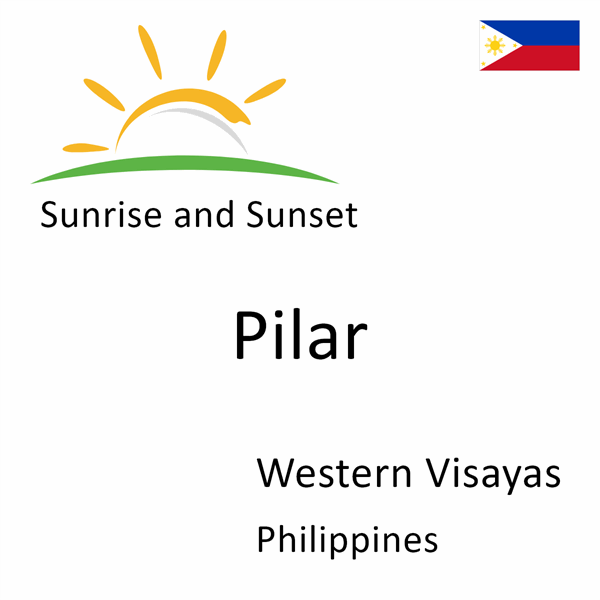 Sunrise and sunset times for Pilar, Western Visayas, Philippines