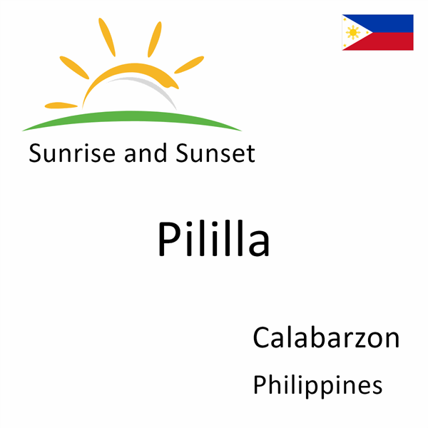 Sunrise and sunset times for Pililla, Calabarzon, Philippines