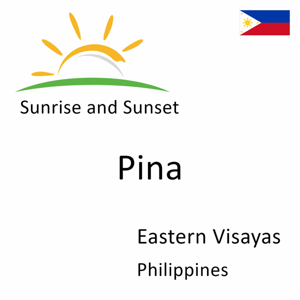 Sunrise and sunset times for Pina, Eastern Visayas, Philippines