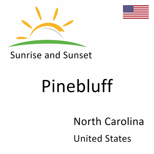 Sunrise and sunset times for Pinebluff, North Carolina, United States