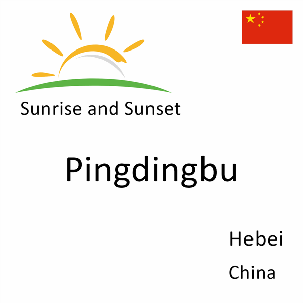 Sunrise and sunset times for Pingdingbu, Hebei, China