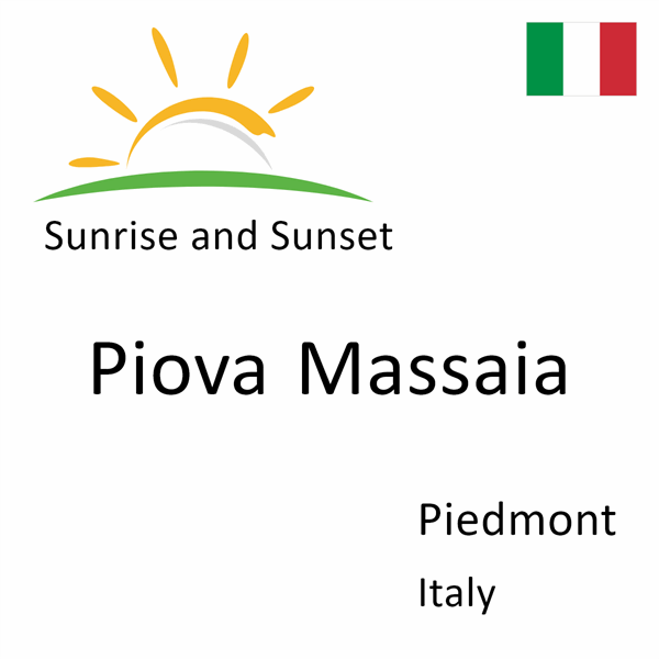 Sunrise and sunset times for Piova Massaia, Piedmont, Italy