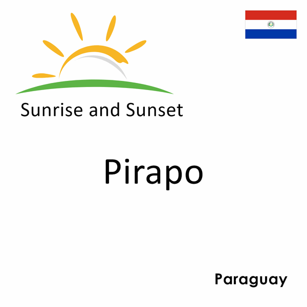 Sunrise and sunset times for Pirapo, Paraguay