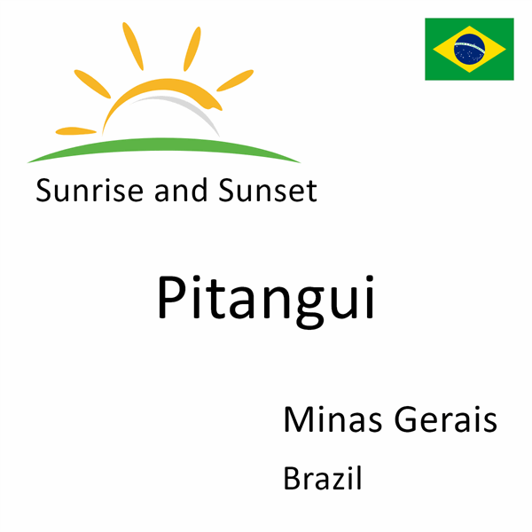 Sunrise and sunset times for Pitangui, Minas Gerais, Brazil