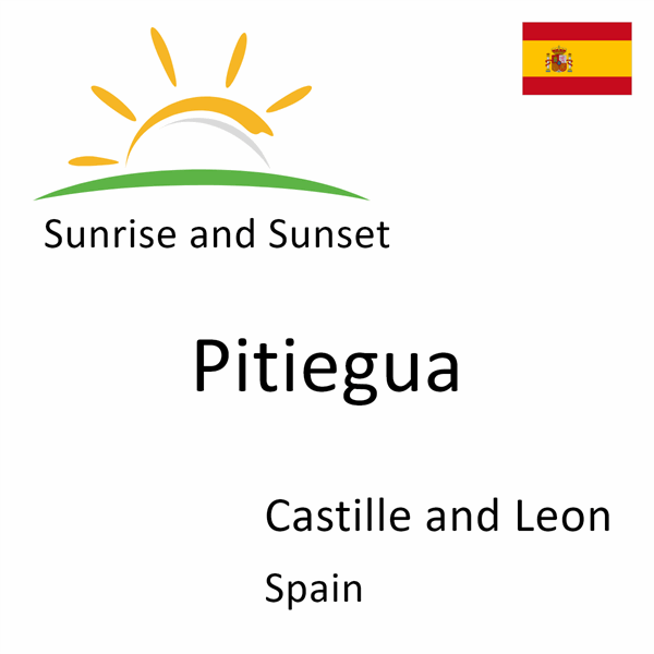 Sunrise and sunset times for Pitiegua, Castille and Leon, Spain