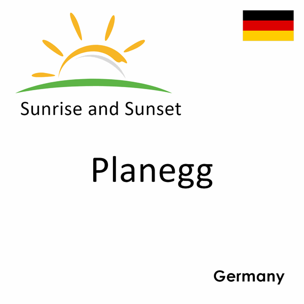 Sunrise and sunset times for Planegg, Germany