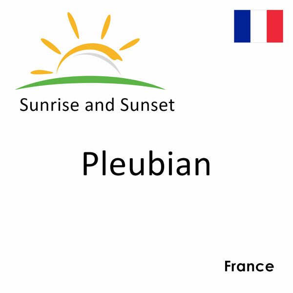 Sunrise and sunset times for Pleubian, France