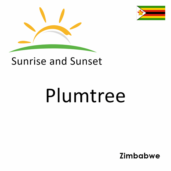 Sunrise and sunset times for Plumtree, Zimbabwe