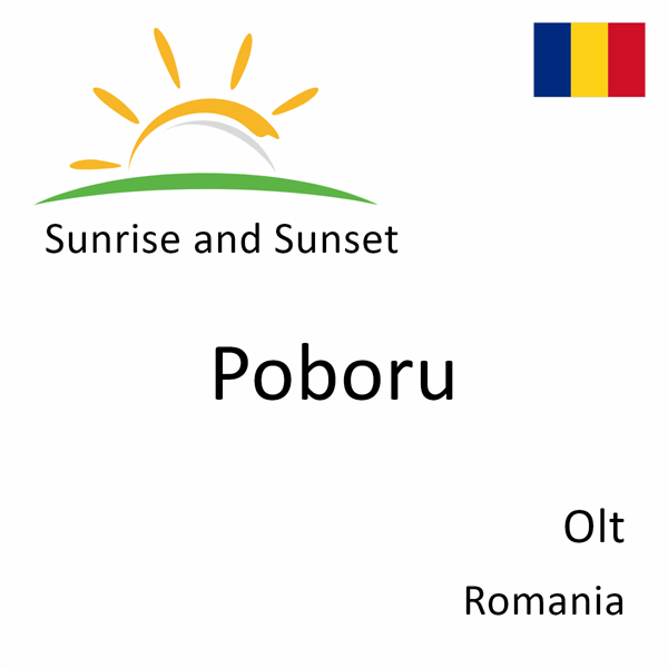 Sunrise and sunset times for Poboru, Olt, Romania