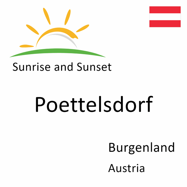 Sunrise and sunset times for Poettelsdorf, Burgenland, Austria