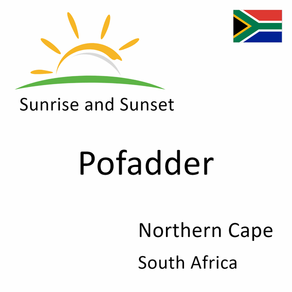 Sunrise and sunset times for Pofadder, Northern Cape, South Africa