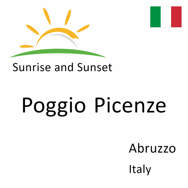 Sunrise and sunset times for Poggio Picenze, Abruzzo, Italy