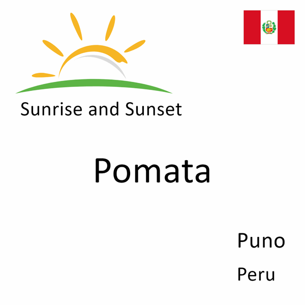 Sunrise and sunset times for Pomata, Puno, Peru