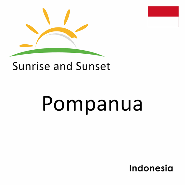 Sunrise and sunset times for Pompanua, Indonesia