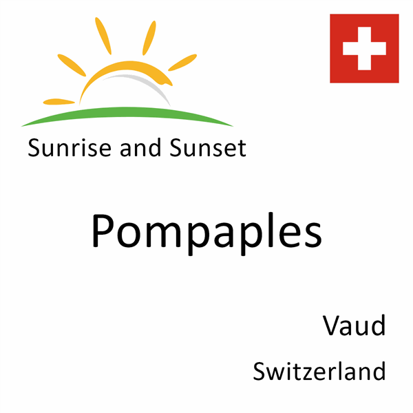 Sunrise and sunset times for Pompaples, Vaud, Switzerland