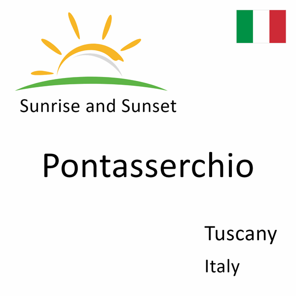 Sunrise and sunset times for Pontasserchio, Tuscany, Italy