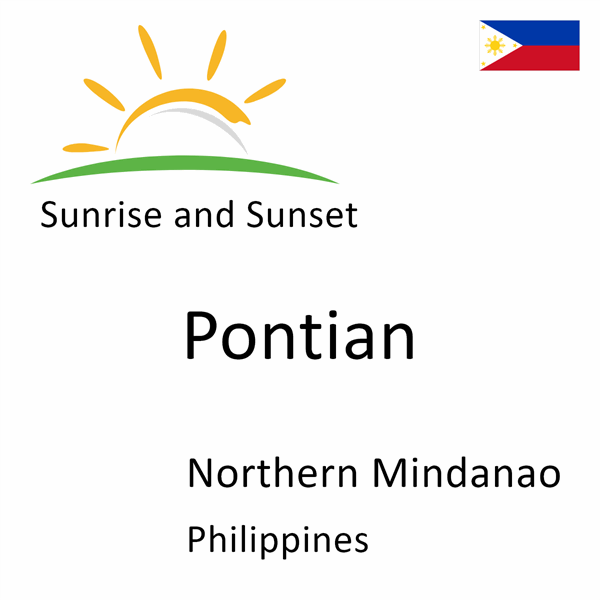 Sunrise and sunset times for Pontian, Northern Mindanao, Philippines