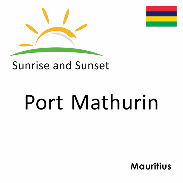 Sunrise and sunset times for Port Mathurin, Mauritius