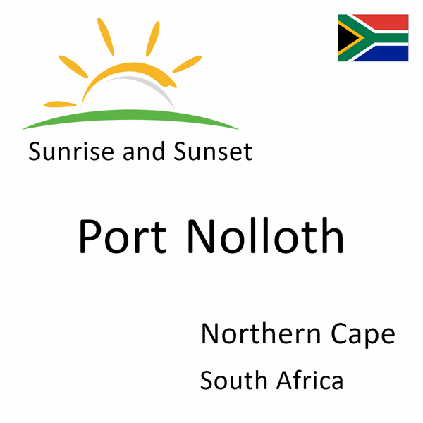 Sunrise and sunset times for Port Nolloth, Northern Cape, South Africa