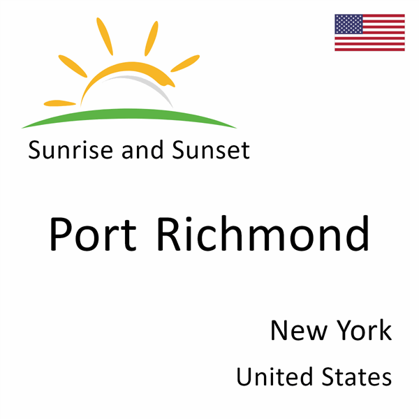 Sunrise and sunset times for Port Richmond, New York, United States