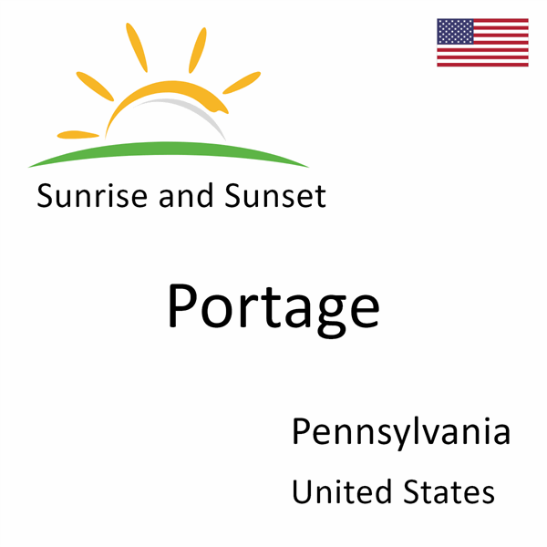 Sunrise and sunset times for Portage, Pennsylvania, United States