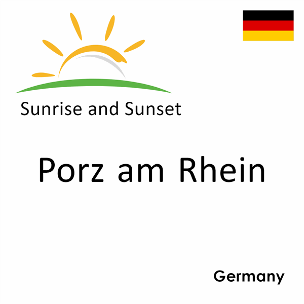 Sunrise and sunset times for Porz am Rhein, Germany