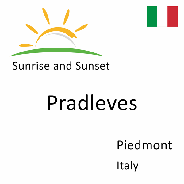 Sunrise and sunset times for Pradleves, Piedmont, Italy