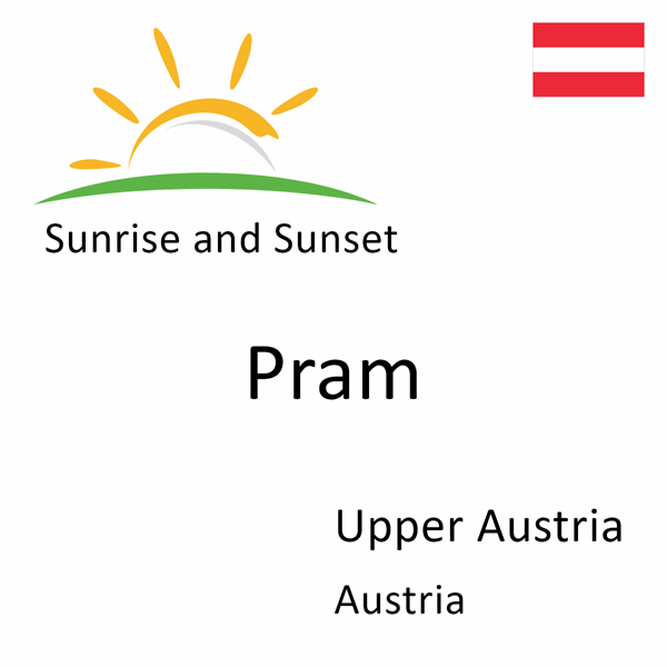 Sunrise and sunset times for Pram, Upper Austria, Austria