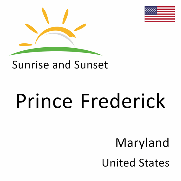 Sunrise and sunset times for Prince Frederick, Maryland, United States